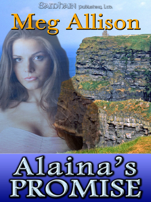 Title details for Alaina's Promise by Meg Allison - Available